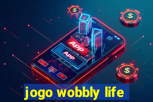 jogo wobbly life